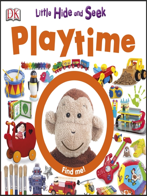 Title details for Little Hide and Seek: Playtime by DK - Available
